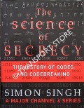 Book cover of The Science of Secrecy by SINGH, Simon